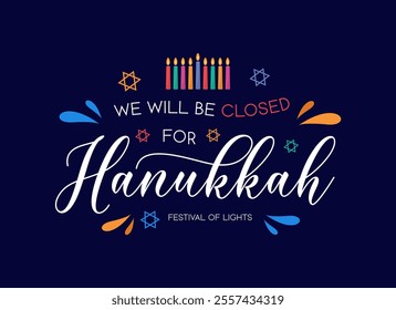 Hanukkah, we will be closed card or background. vector illustration.