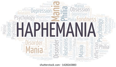 Haphemania word cloud. Type of mania, made with text only.