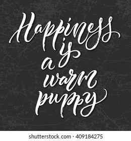 Hapiness is a warm puppy t-shirt print