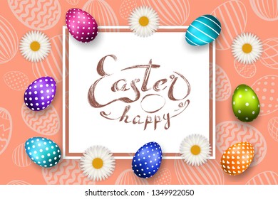 Happe Easter background, lettering, eggs. Greeting Easter 3D card. Gold decoration frame, handwritten inscription. Holiday design poster, flyer, banner. Calligraphy retro letter Vector illustration