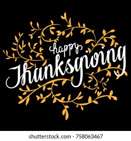 Happe Thanksgiving Day. Hand written lettering with orange leaves and black background. Calligraphy. Vector illustration
