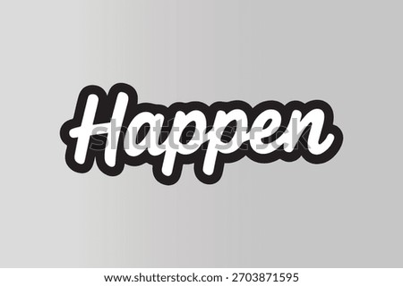 Happen Stylized Retro Script Lettering with Bold Outline