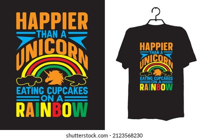 happier than a unicorn eating cupcakes on a rainbow t-shirt design vector file
