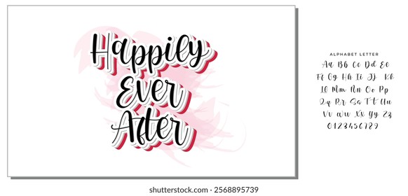 happily ever after. Font Lettering