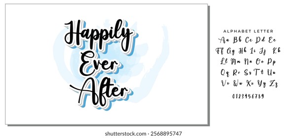 happily ever after. Font Lettering