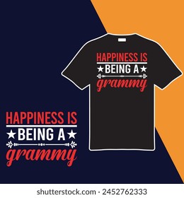Happiness Is Being A Grammy T-shirt Design. Vector Illustration