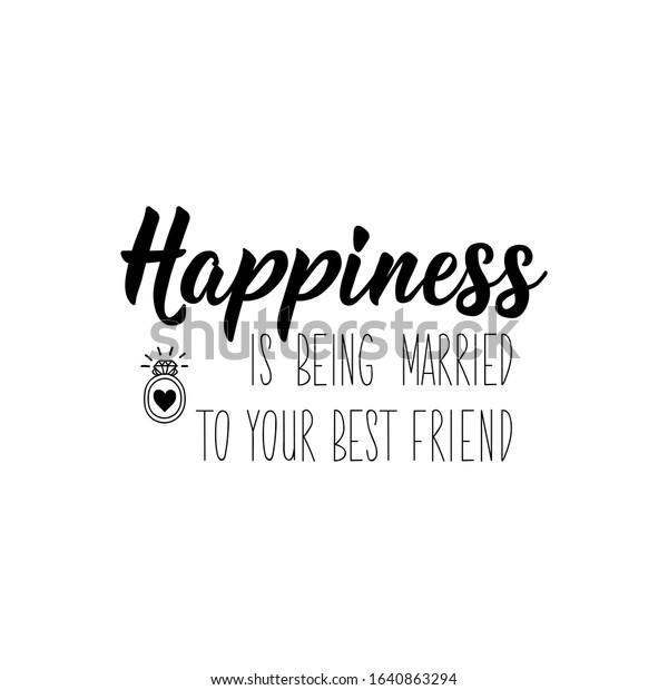 Best friend your quote marry Marry Your