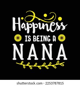 Happiness Is Being A Nana Sunflower Lover Grandma