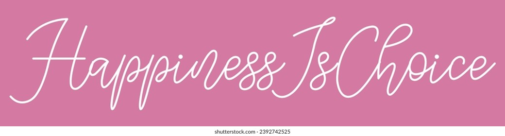 happiness is choice text on pink background.