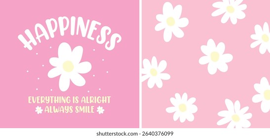 Happiness college style vintage typography slogan with cute daisy flowers. Vector illustration design for slogan tee,, fashion print, poster, sticker, card,gift and other uses.
