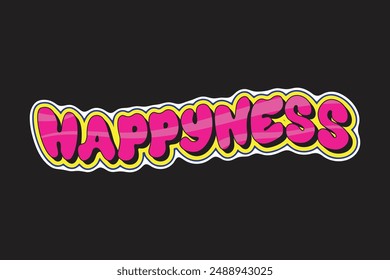 Happiness colorful lettering vector typography with hand drawn style for concept and design of sticker, t-shirt, apparel, poster, card, printing, wallpaper