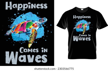 Happiness Comes In Waves Turtle T Shirt Design