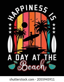 Happiness is a day at the beach t-shirt design