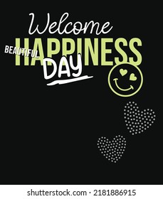 HAPPINESS DAY, GIRLS GRAPHIC T SHIRTS VECTOR DESIGNS AND OTHER USES.