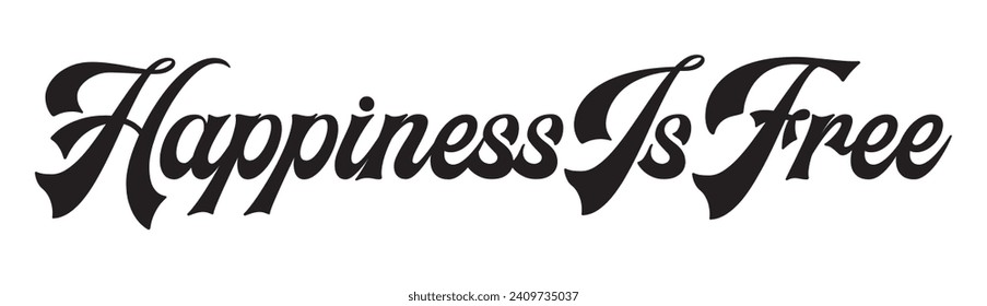 happiness is free text on white background.