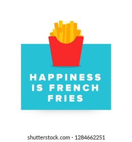 Happiness is French Fries Quote Poster Design