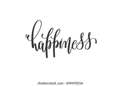 Happiness Hand Written Lettering Calligraphy Vector Stock Vector ...