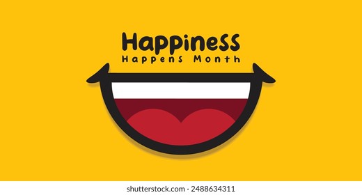 Happiness Happens Month. Mouth. Great for cards, banners, posters, social media and more. Yellow background.