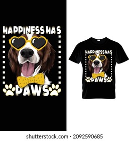 Happiness Has Paws.Dog T-shirt. Dog Vector illustration.T-shirt graphics Can be used for print, children wear, Baby shower celebration.