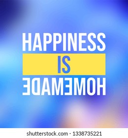 happiness is homemade. Life quote with modern background vector illustration