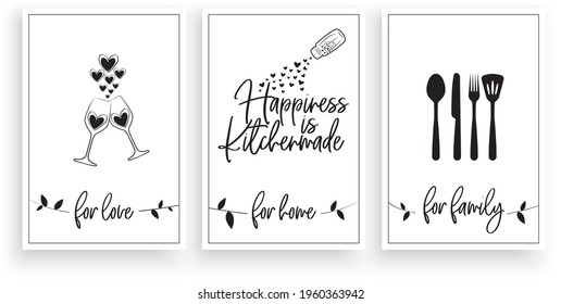 Happiness is kitchen made, for love, for home, for family, vector. Scandinavian minimalist wall art design. Three pieces poster design. Fork, spoon and wine glass illustration. Wall artwork