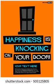 Happiness is knocking on your door! (Motivational Quote Vector Poster Design) With Text Box