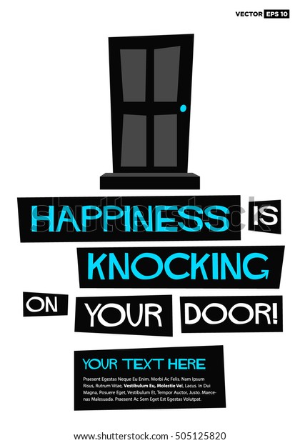 Happiness Knocking On Your Door Motivational Stock Vector