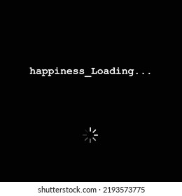 happiness loading message. System message window old style. pc alert. Pixel interface