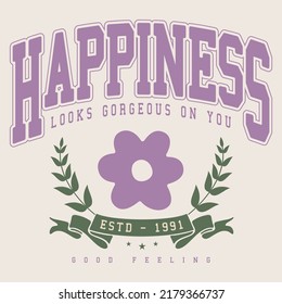 Happiness Looks Gorgeous on you Inspiration and Motivational Quotes. Inspirational vector typography quotes.