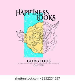 Happiness looks typography slogan for t shirt printing, tee graphic design.  