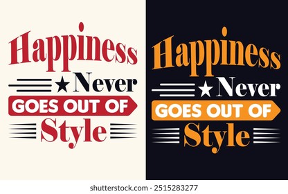 Happiness never goes out of style 
