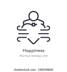 happiness outline icon. isolated line vector illustration from startup stategy and collection. editable thin stroke happiness icon on white background
