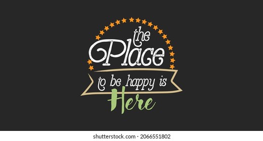 Happiness quote design. Happiness typography.