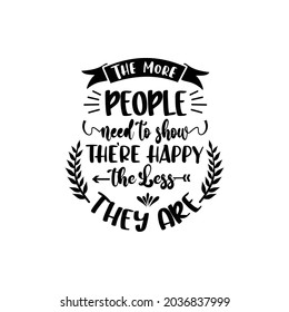 Happiness quotes svg design vector