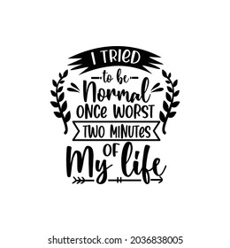Happiness quotes svg design vector