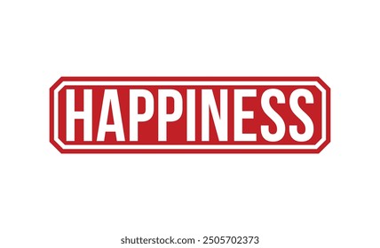 Happiness Red rubber stamp on white background. Happiness stamp sign. Happiness stamp.