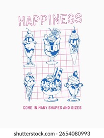 happiness slogan with hand drawn ice cream on grid background vector illustration