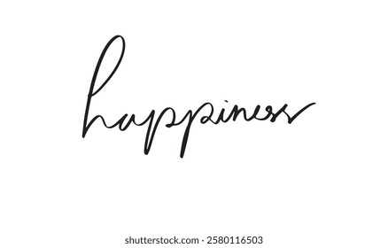 happiness text font calligraphy hand written lettering script black color symbol sign decoration ornament happiness togetherness smiling joy relaxation success smile enjoy funny happiness emotion joy