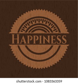 Happiness wooden emblem. Vintage.