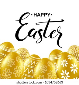 Happpy easter card with handwritten calligraphy lettering and gold eggs pattern. Vector illustration.