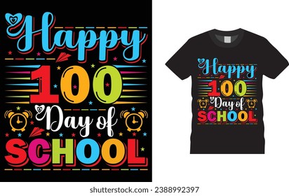  Happy 100 day of school,
Creative, typography , Illustration, vector t shirt design template, ready  for print poster, banner, mug, shirt.  
