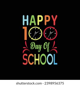 HAPPY 100 Day Of School illustrations with patches for t-shirts and other uses