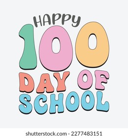 Happy 100 day of school T-shirt sublimation design