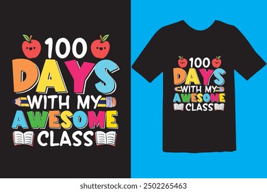 Happy 100 day of school t-shirt design. Unique And Colorful 100 days School T-Shirt Design, Congratulatory lettering for the celebration of the hundredth day of the student.
