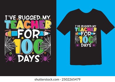 Happy 100 day of school t-shirt design. Unique And Colorful 100 days School T-Shirt Design, Congratulatory lettering for the celebration of the hundredth day of the student.
