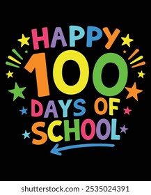 Happy 100 day of school typography t shirt design.