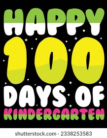 Happy 100 days of kindergarten print template tshirt design
