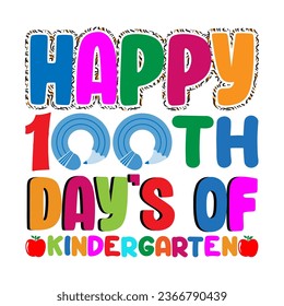 Happy 100 days of kindergarten. 100 days school t-shirt design.