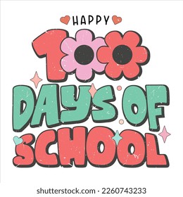 Happy 100 Days of School, Celebrate your 100 Smarter days in Class with this adorable and fun design including Colorful Flower. Perfect Design  for student, teacher, or staff.