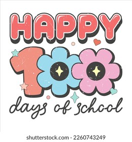 Happy 100 Days of School, Celebrate your 100 Smarter days in Class with this adorable and fun design including Colorful Flower. Perfect Design  for student, teacher, or staff. svg